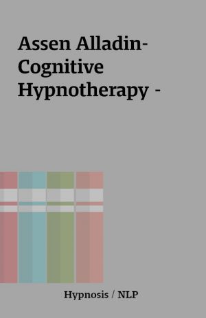 Assen Alladin- Cognitive Hypnotherapy –