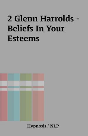 2 Glenn Harrolds – Beliefs In Your Esteems