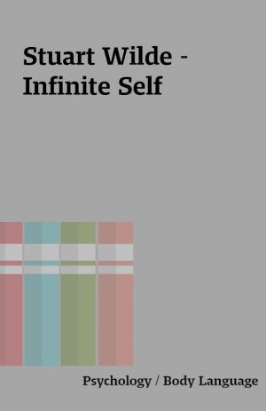 Stuart Wilde – Infinite Self