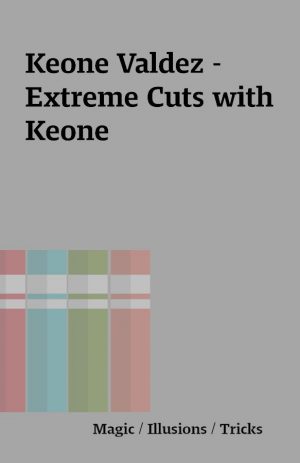 Keone Valdez – Extreme Cuts with Keone