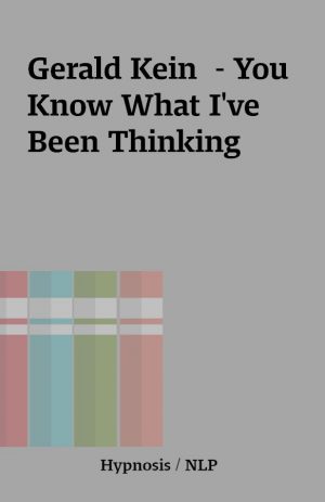 Gerald Kein  – You Know What I’ve Been Thinking