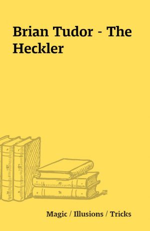 Brian Tudor – The Heckler