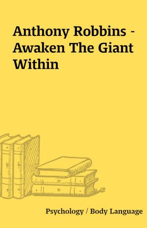 Anthony Robbins – Awaken The Giant Within