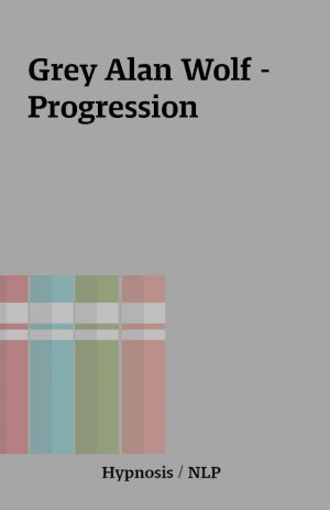 Grey Alan Wolf – Progression