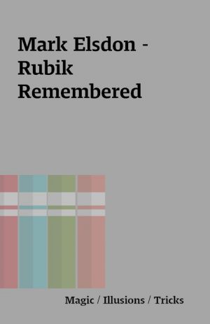 Mark Elsdon – Rubik Remembered