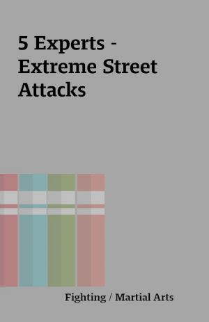 5 Experts – Extreme Street Attacks