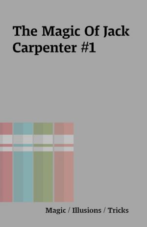 The Magic Of Jack Carpenter #1