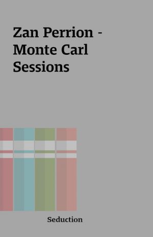 Zan Perrion – Monte Carl Sessions