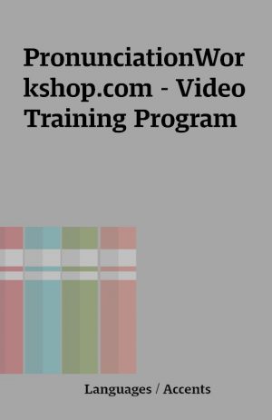 PronunciationWorkshop.com – Video Training Program