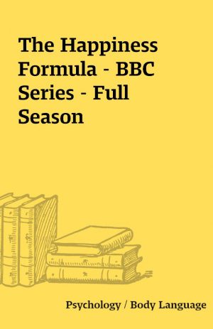 The Happiness Formula – BBC Series – Full Season