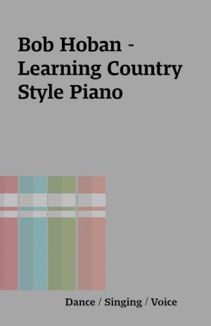 Bob Hoban – Learning Country Style Piano