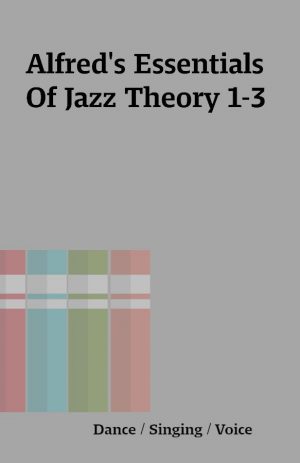 Alfred’s Essentials Of Jazz Theory 1-3