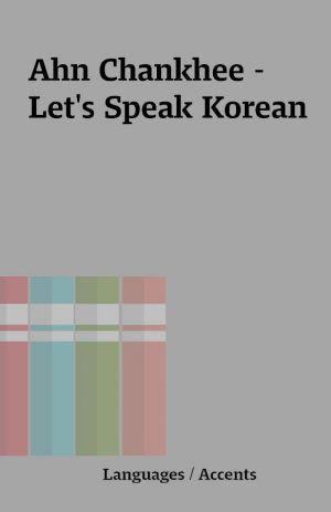 Ahn Chankhee – Let’s Speak Korean