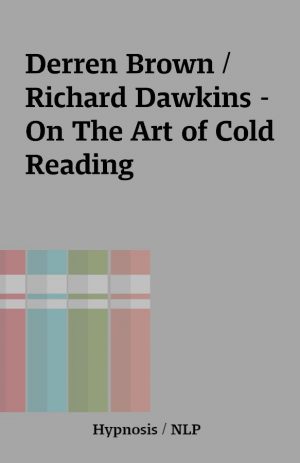 Derren Brown / Richard Dawkins – On The Art of Cold Reading