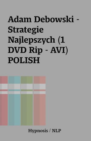 Adam Debowski – Strategie Najlepszych (1 DVD Rip – AVI) POLISH