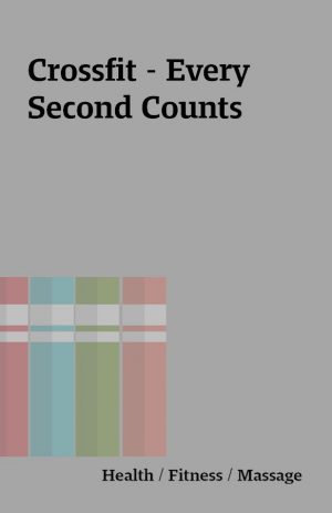 Crossfit – Every Second Counts