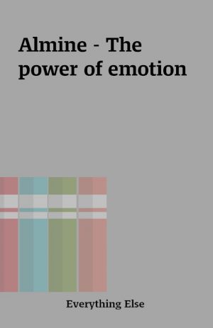 Almine – The power of emotion