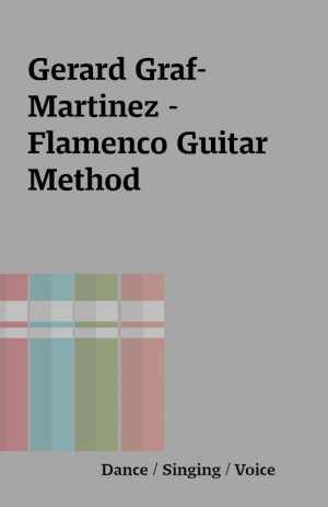 Gerard Graf-Martinez – Flamenco Guitar Method