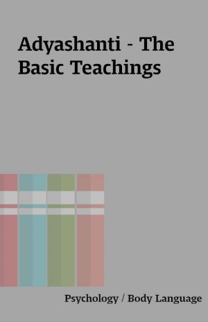 Adyashanti – The Basic Teachings