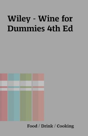 Wiley – Wine for Dummies 4th Ed