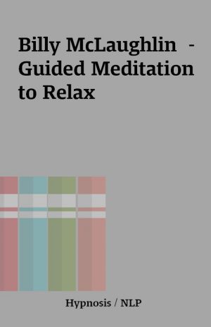 Billy McLaughlin  – Guided Meditation to Relax