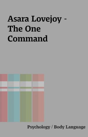 Asara Lovejoy – The One Command