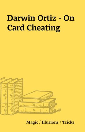 Darwin Ortiz – On Card Cheating