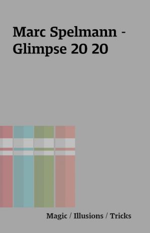 Marc Spelmann – Glimpse 20 20