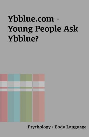 Ybblue.com –  Young People Ask Ybblue?