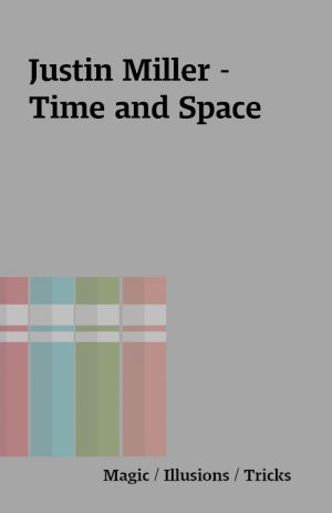 Justin Miller – Time and Space