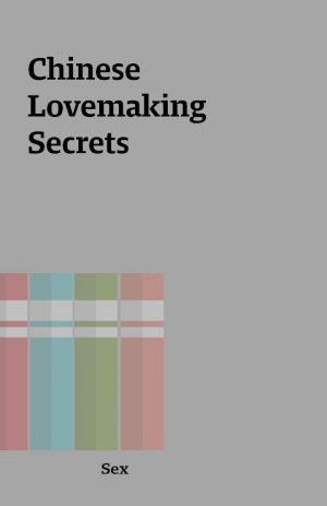 Chinese Lovemaking Secrets