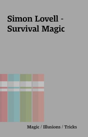 Simon Lovell – Survival Magic