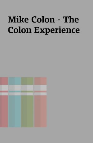 Mike Colon – The Colon Experience