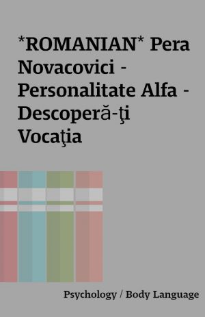 *ROMANIAN* Pera Novacovici – Personalitate Alfa – Descoperă-ţi Vocaţia