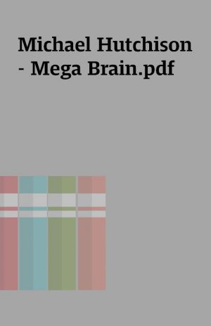 Michael Hutchison – Mega Brain.pdf