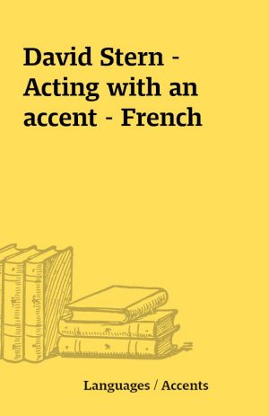 David Stern – Acting with an  accent – French