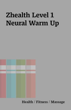 Zhealth Level 1 Neural Warm Up