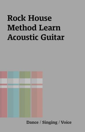 Rock House Method Learn Acoustic Guitar