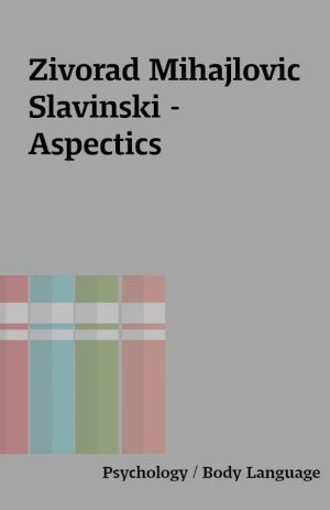 Zivorad Mihajlovic Slavinski – Aspectics