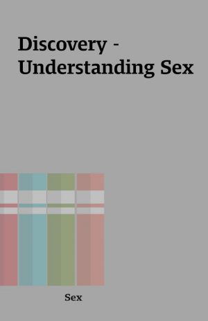 Discovery – Understanding Sex