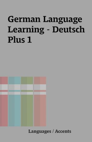 German Language Learning – Deutsch Plus 1