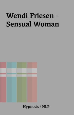 Wendi Friesen – Sensual Woman