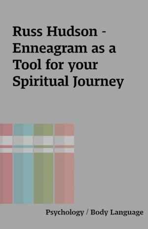 Russ Hudson – Enneagram as a Tool for your Spiritual Journey