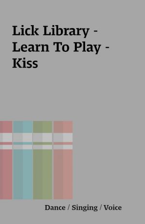 Lick Library – Learn To Play – Kiss