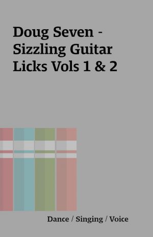 Doug Seven – Sizzling Guitar Licks Vols 1 & 2