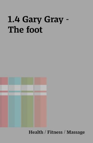 1.4 Gary Gray – The foot