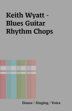 Keith Wyatt – Blues Guitar Rhythm Chops