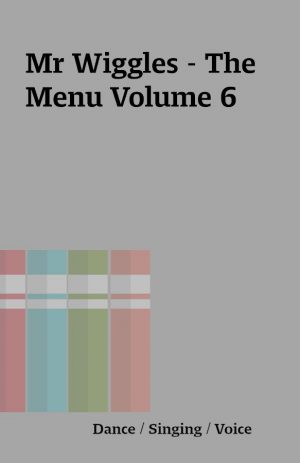 Mr Wiggles – The Menu Volume 6