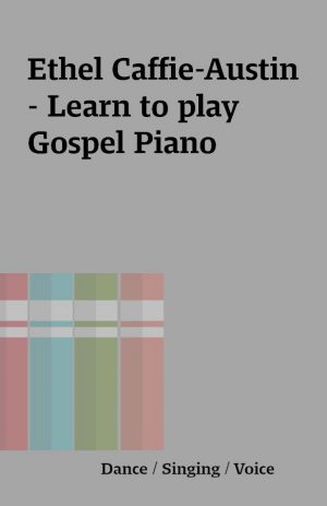 Ethel Caffie-Austin  – Learn to play Gospel Piano