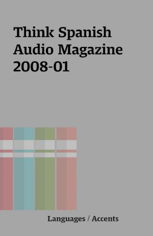 Think Spanish Audio Magazine 2008-01